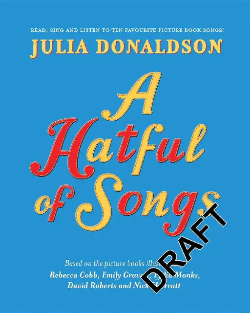 A Hatful Of Songs (Julia Donaldson Songbook) by Julia Donaldson