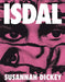 ISDAL by Susannah Dickey