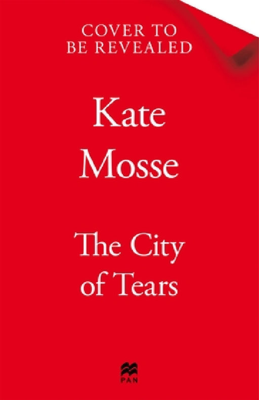 The City of Tears by Kate Mosse
