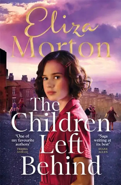 The Children Left Behind by Eliza Morton