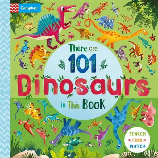 There are 101 Dinosaurs in This Book by Campbell Books