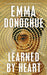 Learned By Heart by Emma Donoghue