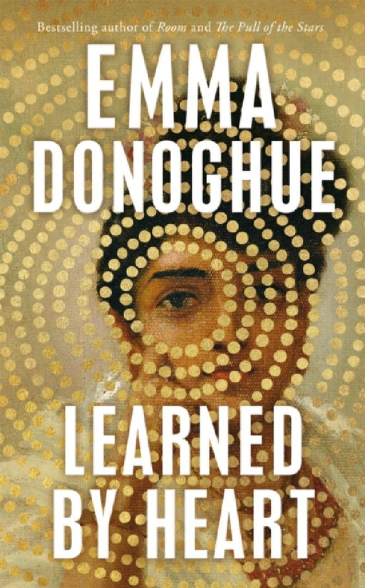 Learned By Heart by Emma Donoghue