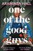 One of the Good Guys by Araminta Hall