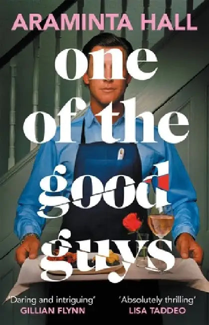 One of the Good Guys by Araminta Hall