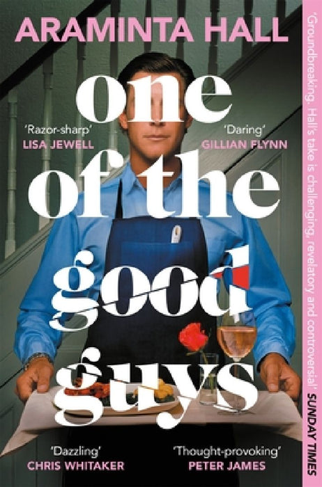 One of the Good Guys by Araminta Hall