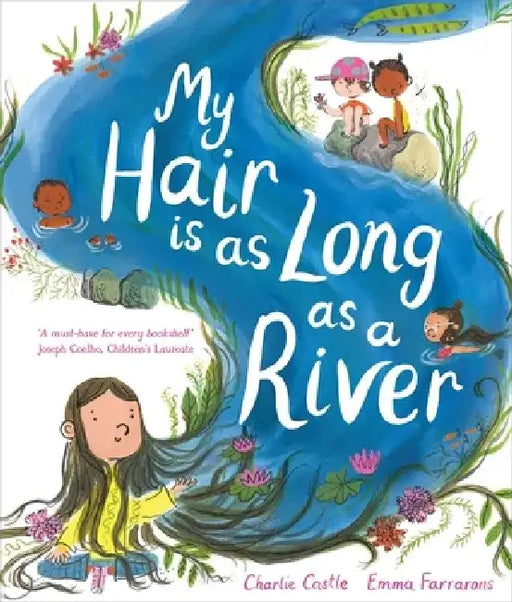 My Hair is as Long as a River by Charlie Castle