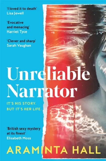 Unreliable Narrator by Araminta Hall