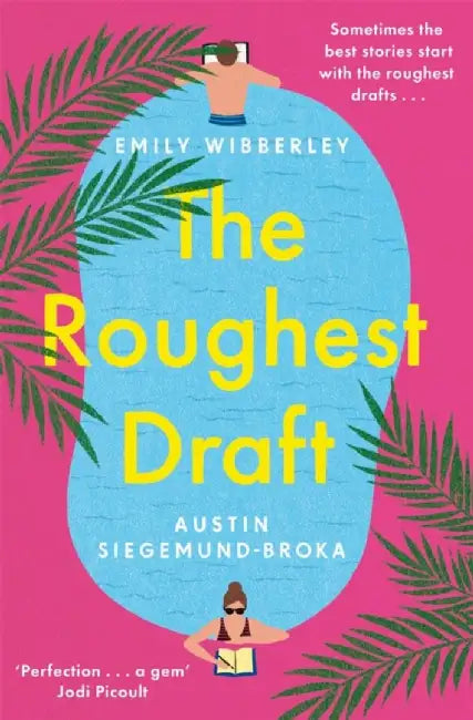 The Roughest Draft by Emily Wibberley