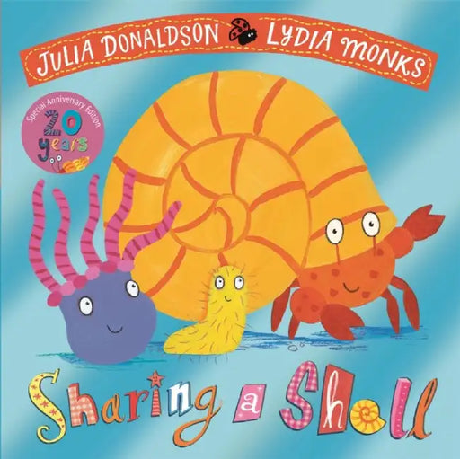 Sharing a Shell 20th Anniversary Edition by Julia Donaldson