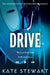 Drive by Kate Stewart