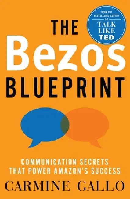 The Bezos Blueprint* by Carmine Gallo
