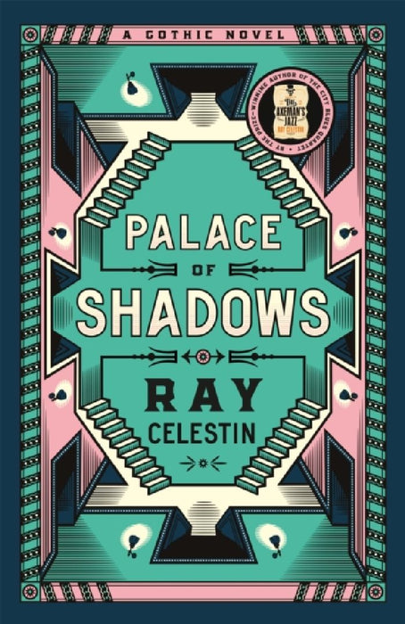Palace of Shadows by Ray Celestin