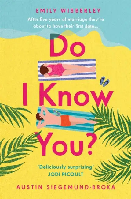Do I Know You? by Emily Wibberley