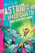 Astrid and the Space Cadets: Danger at the Black Lagoon! by Alex T. Smith
