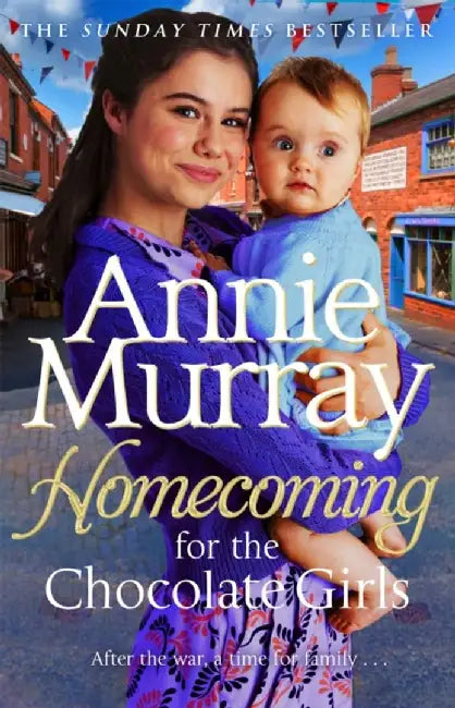 Homecoming for the Chocolate Girls by Annie Murray