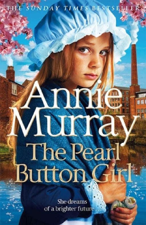 The Pearl Button Girl by Annie Murray