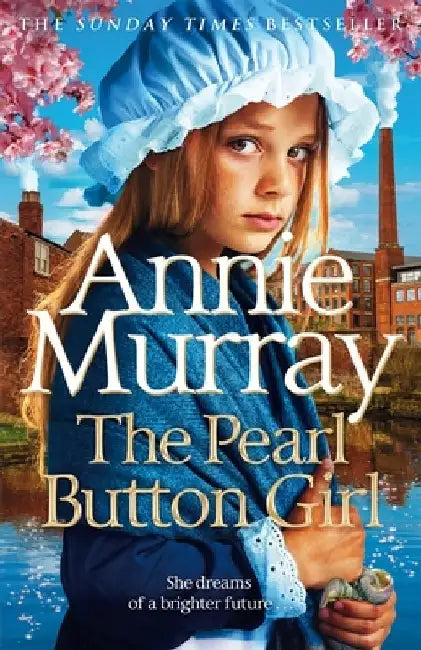 The Pearl Button Girl by Annie Murray