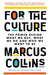 For the Culture by Marcus Collins