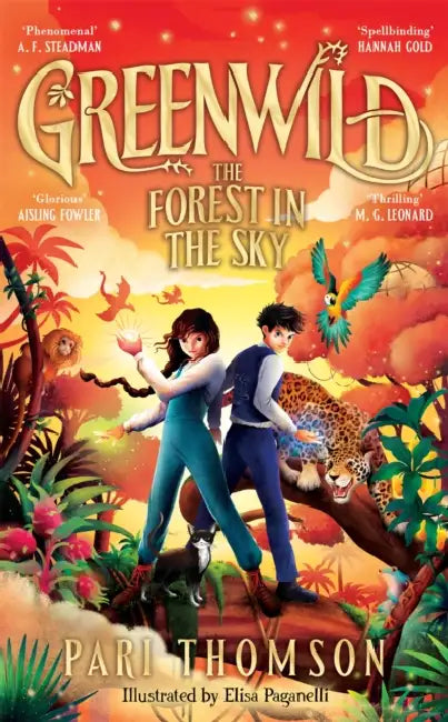 Greenwild: The Forest in the Sky by Pari Thomson