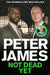 Not Dead Yet by Peter James