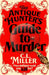 The Antique Hunters Guide To Murder by C L Miller