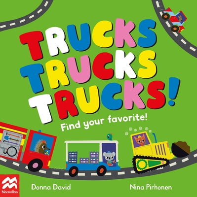 Trucks Trucks Trucks! by Donna David