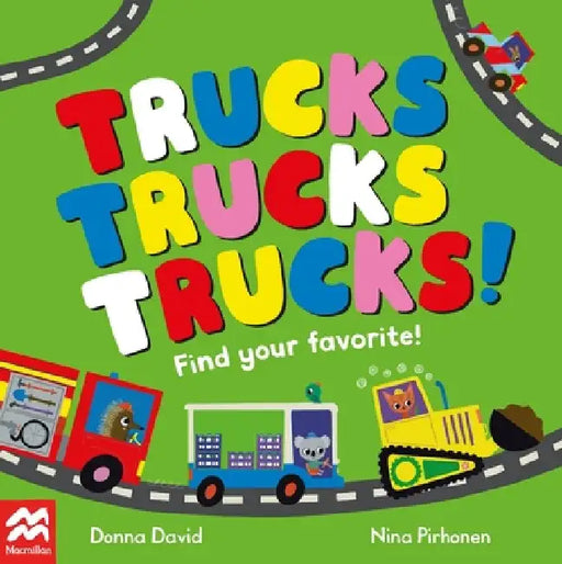 Trucks Trucks Trucks! by Donna David