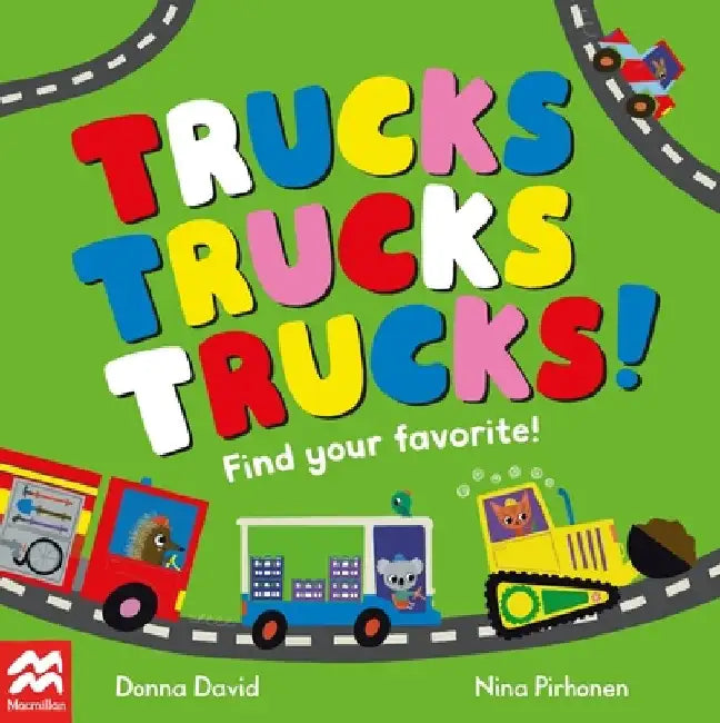 Trucks Trucks Trucks! by Donna David