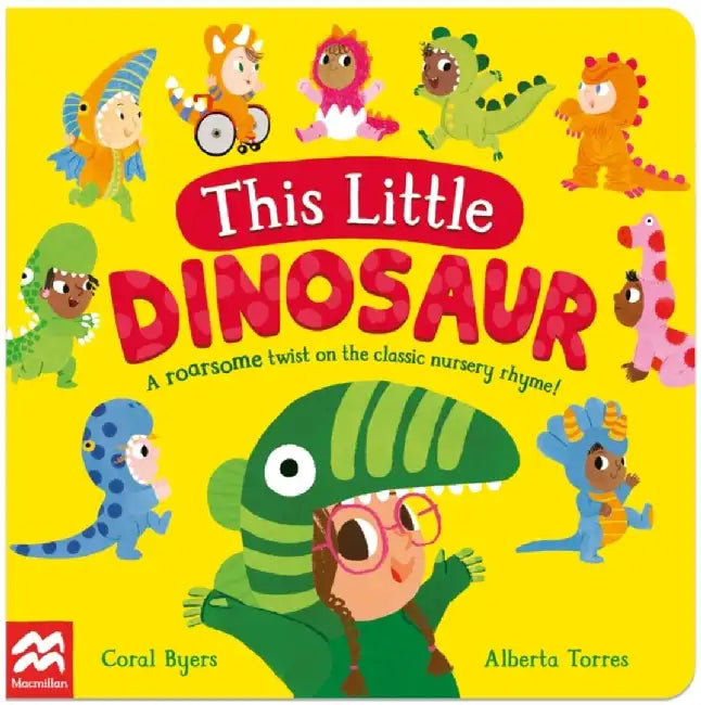 This Little Dinosaur by Coral Byers
