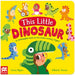 This Little Dinosaur by Coral Byers