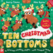 Ten Christmas Bottoms: A hilarious counting rhyme – with reindeer bums! by Barry Timms