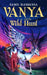 Vanya and the Wild Hunt by Sangu Mandanna