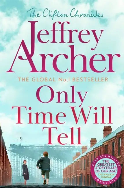 Only Time Will Tell by Jeffrey Archer