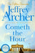 Cometh the Hour by Jeffrey Archer
