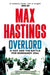 Overlord by Max Hastings