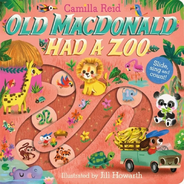 Old Macdonald had a Zoo: A Nursery Rhyme Counting Book for Toddlers by Camilla Reid