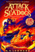 Attack of the Sea Dogs by M. G. Leonard