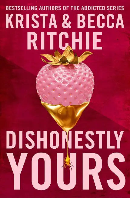 Dishonestly Yours by Krista Ritchie