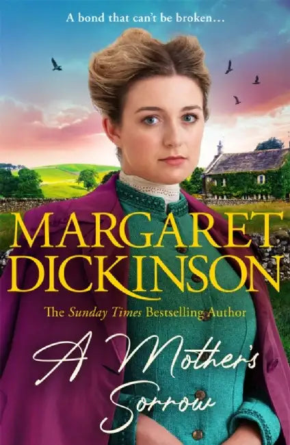 A Mother’s Sorrow by Margaret Dickinson