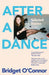 After a Dance by Bridget O'Connor