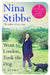 Went to London, Took the Dog by Nina Stibbe