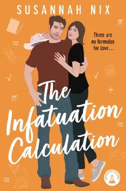 The Infatuation Calculation by Susannah Nix