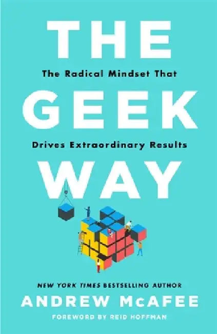 The Geek Way by Andrew McAfee