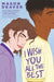 I Wish You All the Best by Mason Deaver