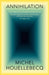 Annihilation by Michel Houellebecq