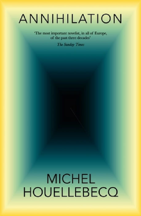 Annihilation by Michel Houellebecq