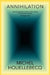 Annihilation by Michel Houellebecq