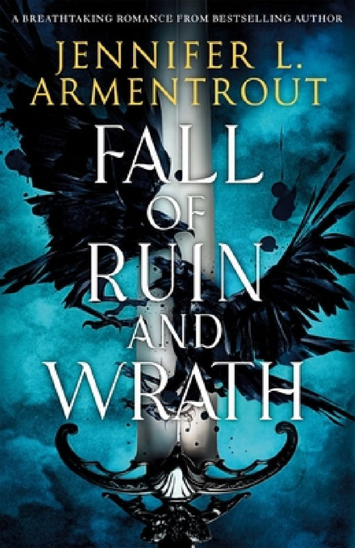 Fall of Ruin and Wrath by Jennifer L. Armentrout