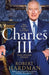 Charles III: New King. New Court. The Inside Story. by Robert Hardman